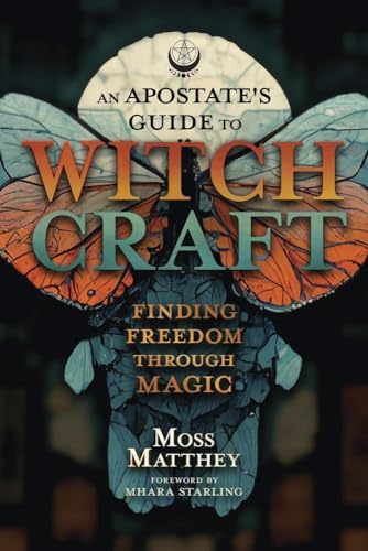 Book cover: "Apostate's Guide to Witchcraft" with insect wings imagery.
