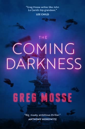 Book cover: neon title "The Coming Darkness" over a Paris tower image.