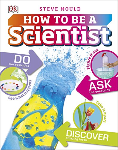 "Book cover: 'How to be a Scientist' with colorful graphics and science experiment images."