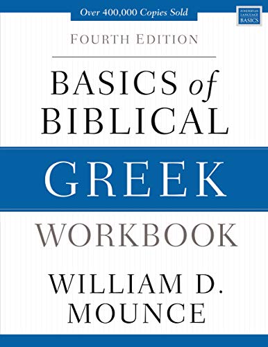 Cover of Basics of Biblical Greek Workbook fourth edition by William D. Mounce.