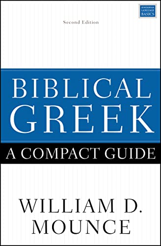 Book cover for Biblical Greek: A Compact Guide, Second Edition by William D. Mounce.
