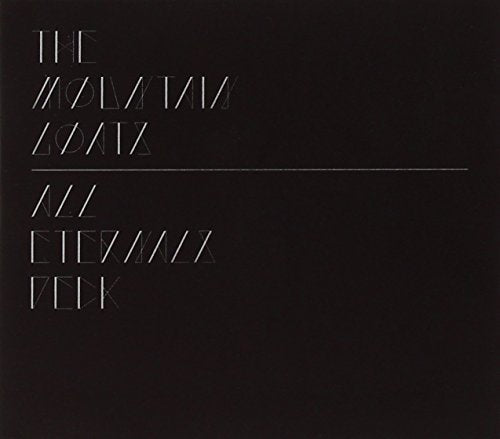 Black CD cover with white text: "The Mountain Goats - All Eternals Deck.