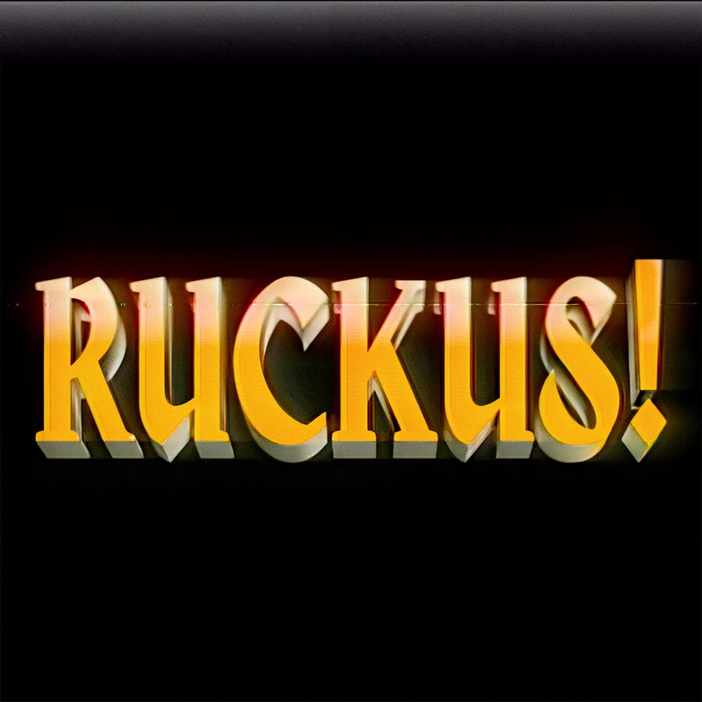 RUCKUS!" text in gold with a silver outline on a black background.