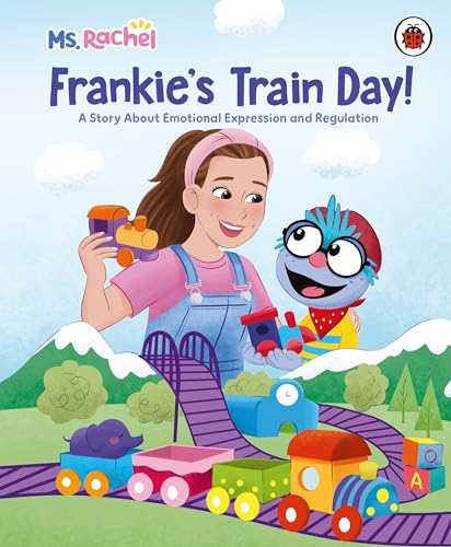 Book cover featuring Ms. Rachel, Frankie, and colorful toy trains on tracks.
