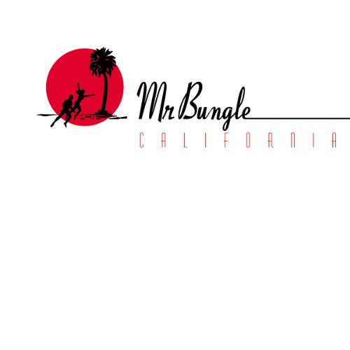 MrSlogan "Mr Bungle CALIFORNIA" next to a red sun with palm tree silhouettes.