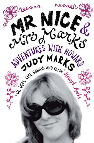 Book cover: "Mr Nice & Mrs Marks" with a portrait of Judy Marks.