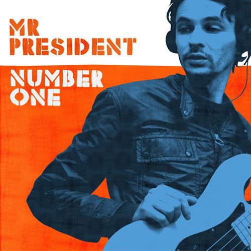 Mr President - Number One [CD]