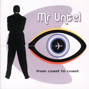 Mr Untel - From Coast To Coast [CD]