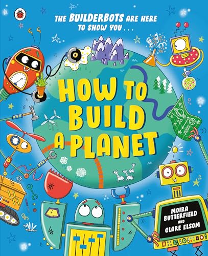 Book cover: colorful robots and a planet with whimsical illustrations.