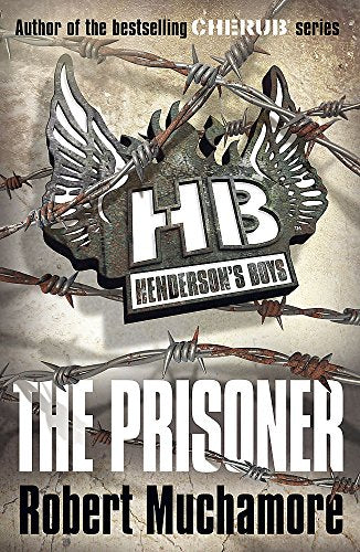 Book cover: “The Prisoner” by Robert Muchamore, featuring barbed wire and wings.
