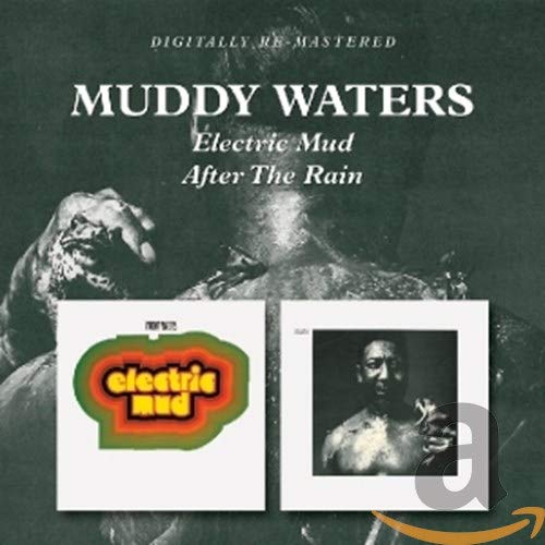 CD cover art for Muddy Waters featuring Electric Mud and After The Rain album art.