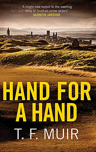Book cover: Scottish landscape with large yellow text “Hand for a Hand”.