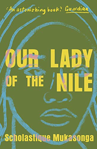 Book cover: stylized portrait with bold yellow text, "Our Lady of the Nile.