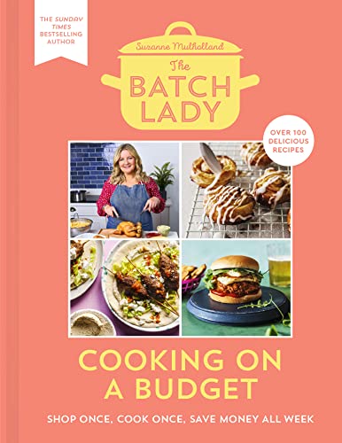 Cookbook cover titled The Batch Lady featuring a woman cooking and various food photos.