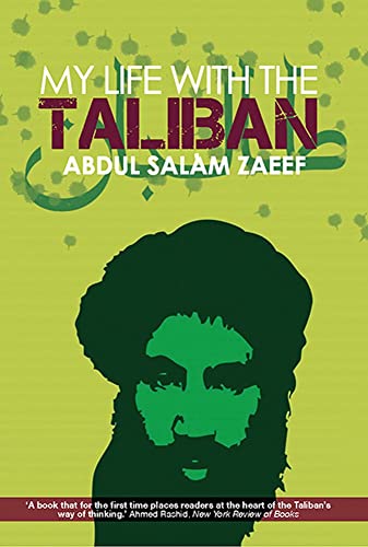 Book cover: “My Life with the Taliban” featuring a man’s green portrait.