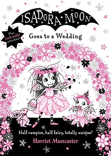 Book cover: Isadora Moon, a fairy-vampire, at a floral wedding arch.