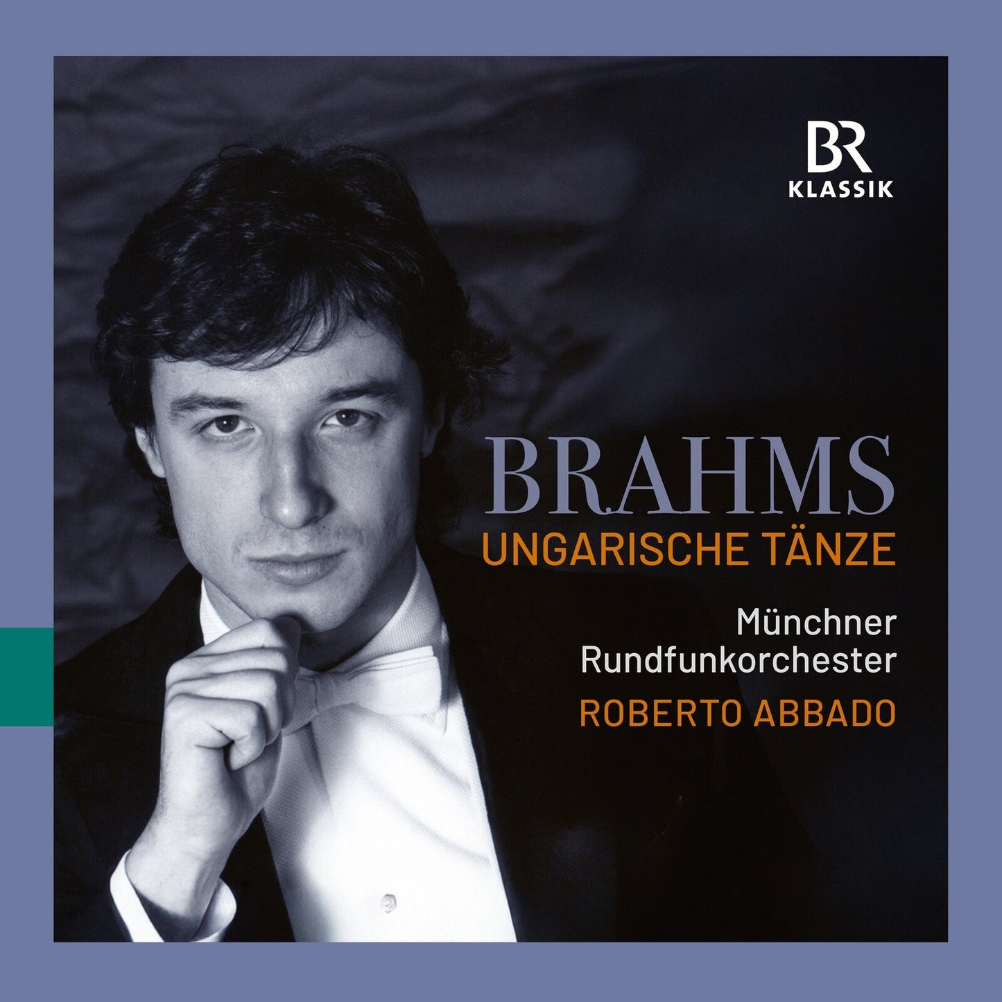 CD cover featuring conductor Roberto Abbado and text "Brahms" and "Ungarische Tänze".