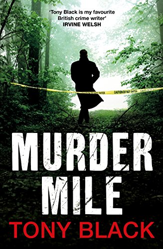 Book cover: Silhouette in woods with crime scene tape, title "Murder Mile".