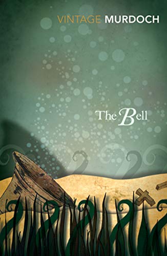 Book cover with broken bell, reeds, and misty background, titled "The Bell" by Iris Murdoch.