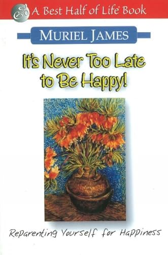 Book cover with title "It's Never Too Late to Be Happy!" and flowers.