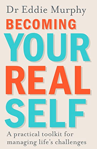 Book cover: “Becoming Your Real Self” by Dr. Eddie Murphy, colorful text.