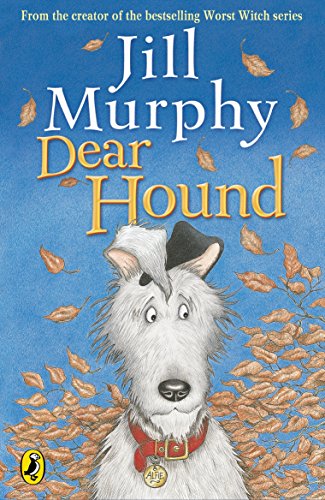 Book cover: "Dear Hound" by Jill Murphy, featuring a scruffy terrier.