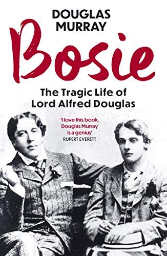 Book cover: "Bosie" with portraits of Lord Alfred Douglas and Oscar Wilde.
