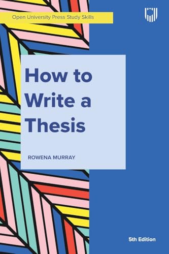 Book cover for How to Write a Thesis by Rowena Murray, 5th edition.