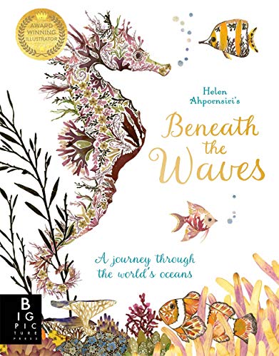 Book cover: illustrated seahorse, fish, coral, and text “Beneath the Waves.”