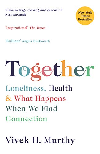 Book cover for Together by Vivek H. Murthy with white background and colorful text.