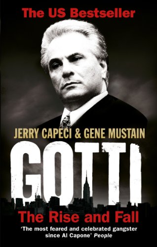 Book cover featuring John Gotti’s portrait with the title “Gotti: The Rise and Fall.”