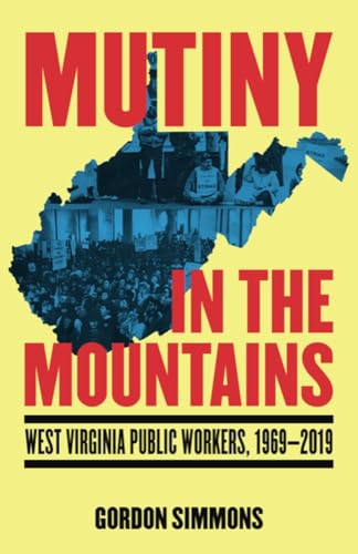 Book cover: "Mutiny in the Mountains" with West Virginia imagery.