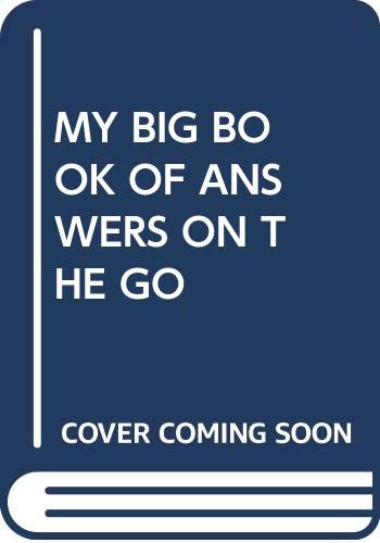 Dark blue book cover with white text: "My Big Book of Answers: On the Go".