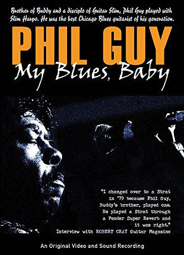 DVD cover for "My Blues, Baby" by Phil Guy, featuring a man playing guitar.