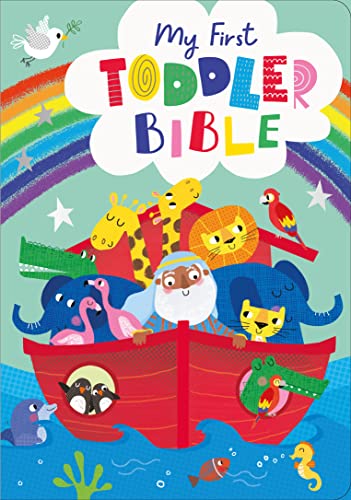 Colorful cover of “My First Toddler Bible” depicting Noah’s Ark with animals.