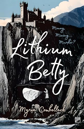 Book cover: dark landscape, castle, and large white text "Lithium Betty".