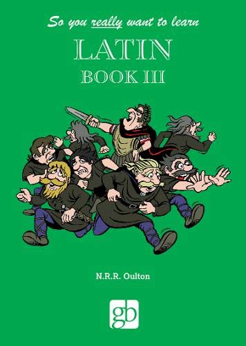 Green book cover with cartoon Roman soldiers and title "So You Really Want To Learn Latin.