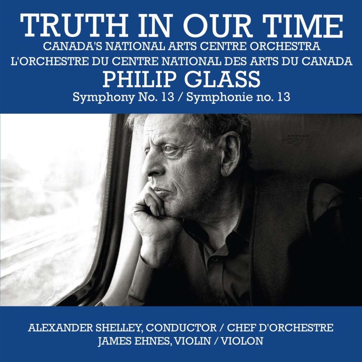CD cover: "Truth In Our Time" featuring composer Philip Glass and conductor Shelley.