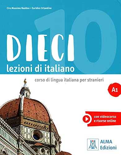 Italian language textbook "Dieci" with Florence’s Duomo on the cover.