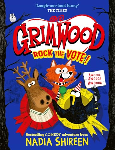 Book cover: fox, deer, and raven with “Grimwood: Rock the Vote!” title.