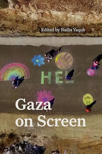 Book cover: "Gaza on Screen" with children drawing chalk art.