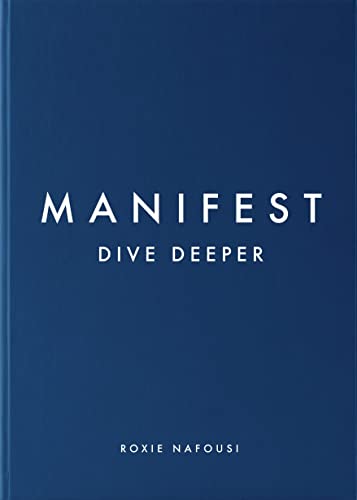 Dark blue book cover with white text: "Manifest: Dive Deeper" by Roxie Nafousi.