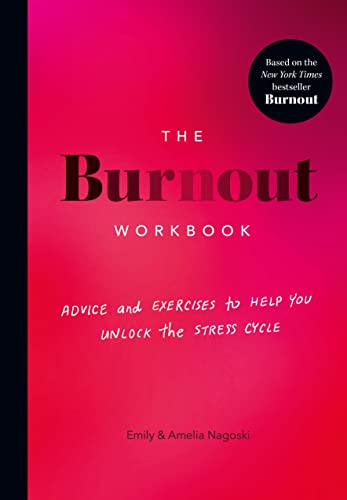 Book cover: "The Burnout Workbook" by Emily & Amelia Nagoski, pink gradient.