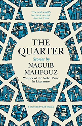 Book cover: “The Quarter” by Naguib Mahfouz, with blue geometric patterns.