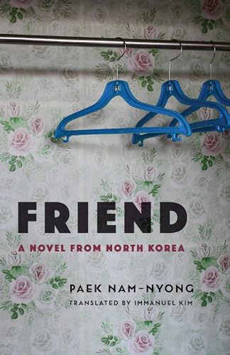 Book cover: “Friend” by Paek Nam-nyong, with floral background and hangers.