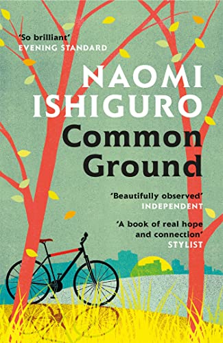 Book cover: "Common Ground" by Naomi Ishiguro, with trees and a bicycle.