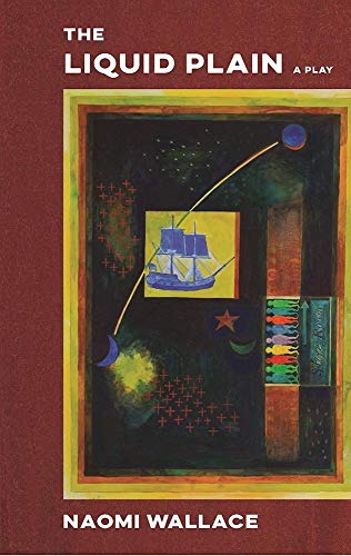 Book cover for "The Liquid Plain" by Naomi Wallace, abstract painting.