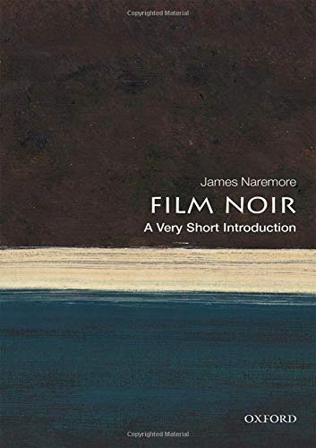Book cover: "Film Noir: A Very Short Introduction" by James Naremore.