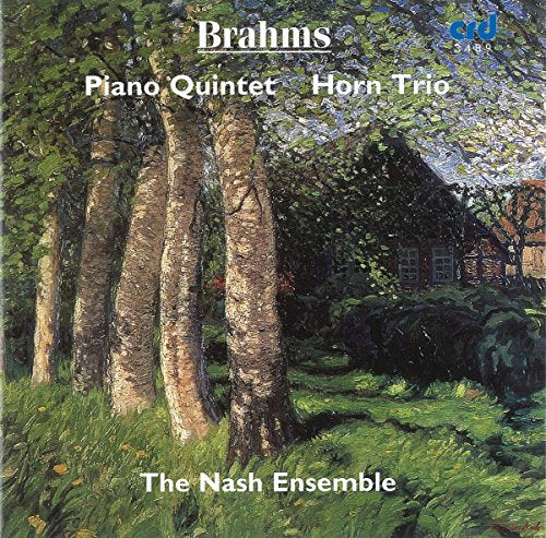 CD cover: painting of birch trees and a building, text “Brahms” and “Nash Ensemble”.
