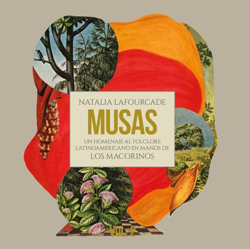 Natalia Lafourcade’s “Musas Vol. 2” album cover, collage of nature and text.